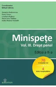 Minispete. Vol.3. Drept penal. Ed.2 de Mihail Udroiu
