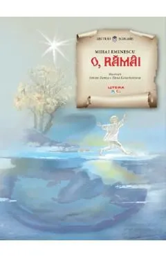 O, ramai de Mihai Eminescu