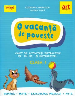 O vacanta de poveste - Clasa 1