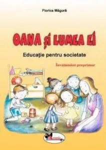 Oana si lumea ei de Florica Magura
