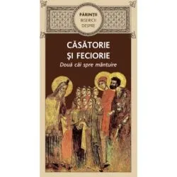 Parintii Bisericii despre casatorie sI feciorie. Doua cai spre mantuire