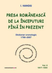 Presa romaneasca de la inceputuri pina in prezent (vol.II, 1917–1944)