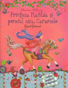 Printesa Matilda si poneiul sau Caramelo - Copacul fermecat