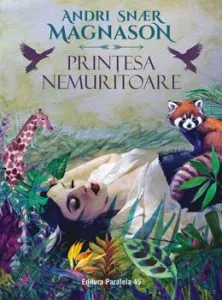 Printesa nemuritoare de Andri Snaer Magnason