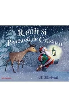 Renii si povestea de Craciun de Will Hillenbrand