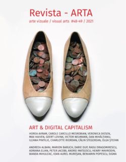 Revista ARTA nr.48-49 / 2021: Artă și Capitalism Digital