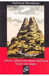 Stalpii tainitei din Muntii Buzaului