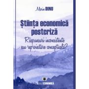 Stiinta economica postcriza. Raspunsuri inconsistente sau reproiectare conceptuala?