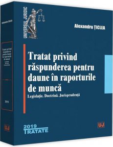 Tratat privind raspunderea pentru daune in raporturile de munca