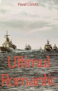 Ultimul romantic de Pavel Corut