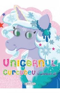 Unicornul Curcubeu si prietenii sai