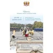 Unire si demnitate: rolul Bisericii in realizarea si pastrarea idealului unitatii nationale de Daniel