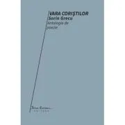 Vara Coristilor de Sorin Grecu