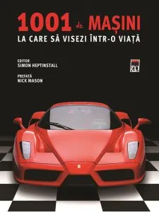 1001 de masini la care sa visezi intr-o viata