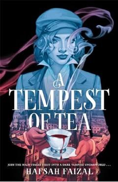 A Tempest of Tea. Blood and Tea #1