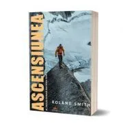 Ascensiunea de Roland Smith