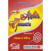 Auxiliar de Algebra si Geometrie clasa a 8-a, semestrul 1 (2013) de Artur Balauca