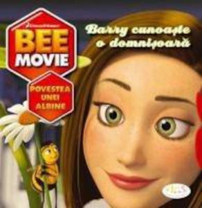 Bee Movie - Barry cunoaste o domnisoara