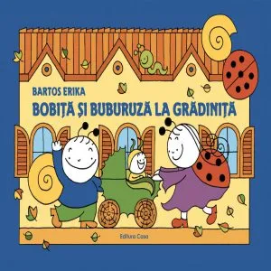 Bobita si Buburuza la gradinita de Bartos Erika