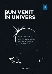 Bun venit în univers de Neil deGrasse Tyson