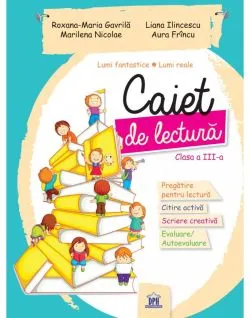 Caiet de lectura - Clasa a III-a de Aura Frincu