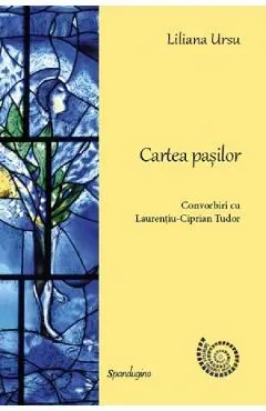 Cartea pasilor de Laurentiu-Ciprian Tudor