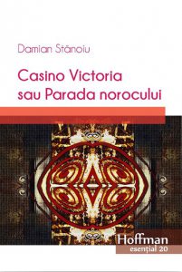 Casino Victoria sau Parada norocului