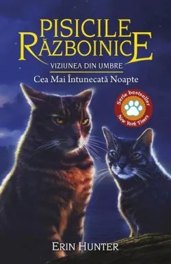 Cea mai întunecată noapte (Vol. 34) de Erin Hunter
