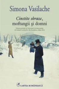 Cinstite obraze, moftangii şi domni de Simona Vasilache