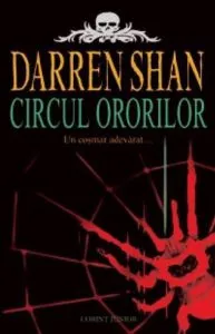 Circul ororilor, Darren Shan, Vol. 1 de Darren Shan