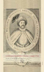 Constantin Brancoveanu (1688-1714) - Studii si cercetari academice
