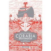 Corabia destinului vol. 1