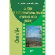 Culegere de texte literare si nonliterare, exercitii, glume si jocuri. Clasa a 6-a de Corneliu Craciun