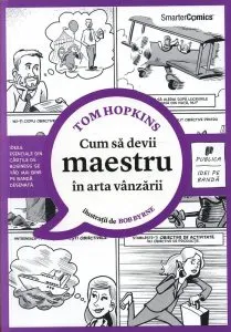 Cum sa devii maestru in arta vanzarii de Tom Hopkins