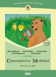Cunoasterea mediului. Nivel 5-7 ani de Elena Filipescu