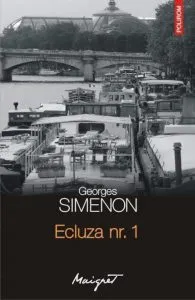 Ecluza nr. 1 de Georges Simenon