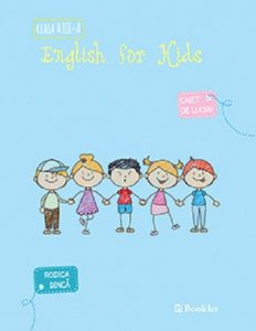 English for kids - Caiet de lucru - clasa a III-a