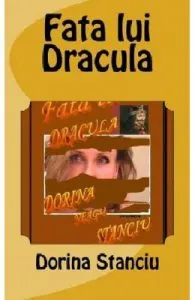 Fata lui Dracula de Dorina Stanciu