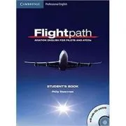 Flightpath: Aviation English for Pilots and ATCOs Student's Book with Audio CDs (3) and DVD de Philip Shawcross