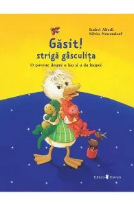Gasit! striga gasculita. Pierdut! striga caprita de Isabel Abedi