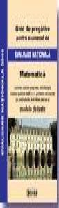 Ghid de pregatire pentru examenul de evaluare nationala. Matematica 2010
