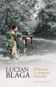 Hronicul si cantecul varstelor de Lucian Blaga