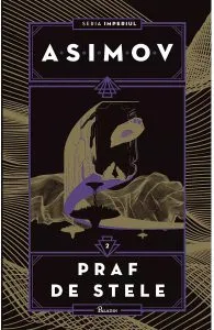 Imperiul Vol.2: Praf de stele de Isaac Asimov