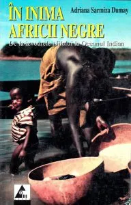 În inima Africii Negre de Adriana Sarmiza Dumay