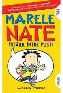 Intaiul intre pusti de Lincoln Peirce