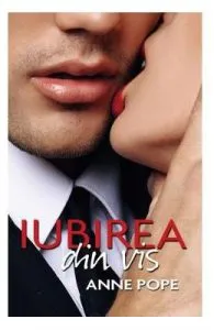 Iubirea din vis de Anne Pope