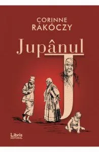 Jupanul de Corinne Rakoczy