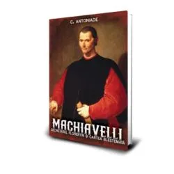 Machiavelli de Constantin Antoniade