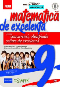 Matematica de excelenta pentru concursuri, olimpiade si centre de excelenta. Clasa a 9-a