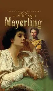 Mayerling de Claude Anet